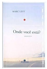 Onde Você Está? - Marc Levy