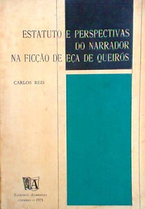 Estatuto e Perspectivas do Narrador Em Eça de Queirós - Carlos Reis (marcas)