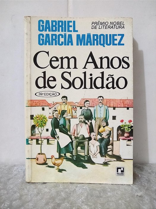 Cem Anos de Solidão - Gabriel García Márquez