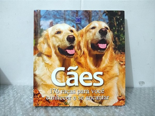 Cães: 176 Raças Para Você Conhecer e se Encantar