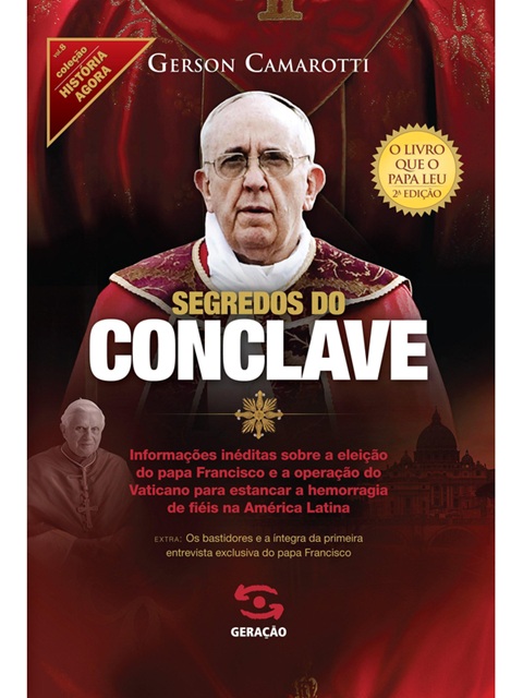Segredos do Conclave - Gerson Camarotti