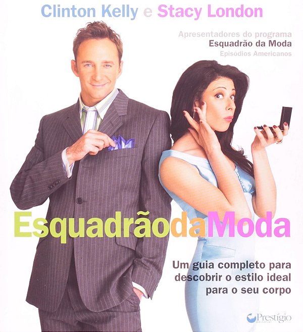 O Esquadrão da moda - Clinton Kelly