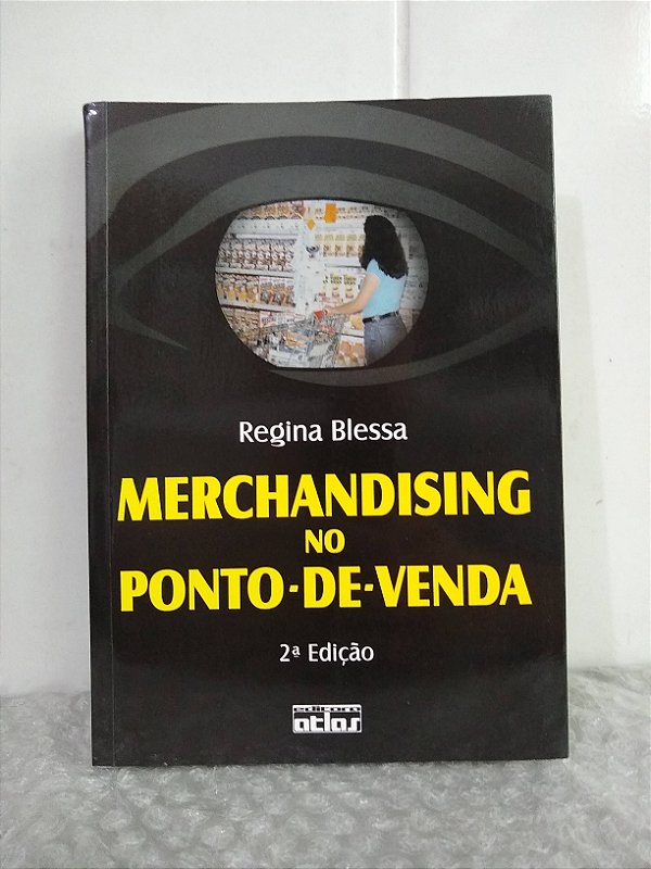 Merchandising no Ponto-de-Venda - Regina Blessa