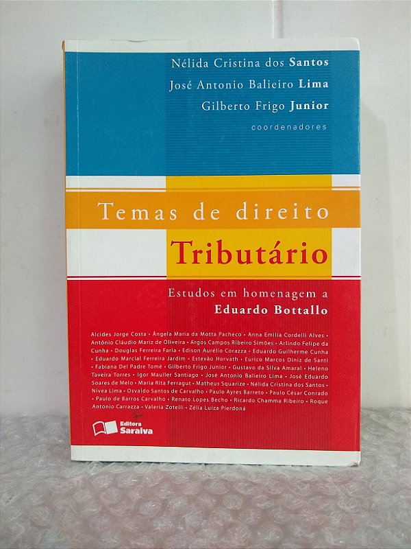 Temas de Direito Tributário - Nélida Cristina dos Santos e Outros (coords.)
