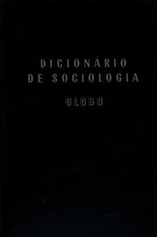Dicionario de Sociologia - Globo - Capa Marron