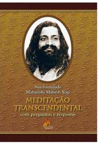 Meditação Transcendental - Maharishi Mahesh Yogi