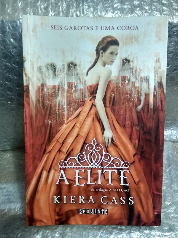 A Elite - Kiera Cass