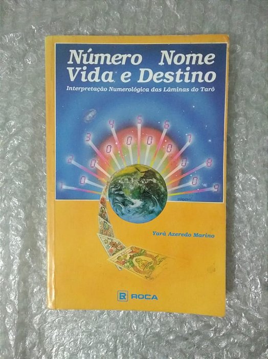 Número Nome Vida e Destino - Yarà Azevedo Marino