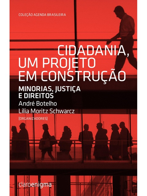 Cidadania: um projeto em construção - André Botelho