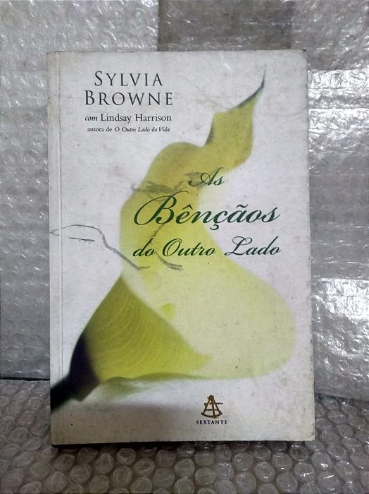 As Bênçãos do Outro lado - Sylvia brown