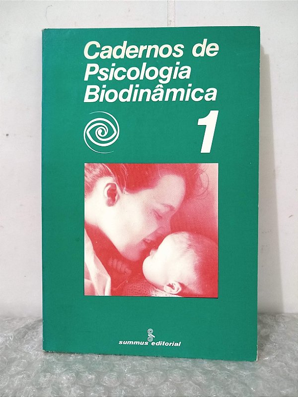 Cadernos de Psicologia Biodinâmica Vol. 1