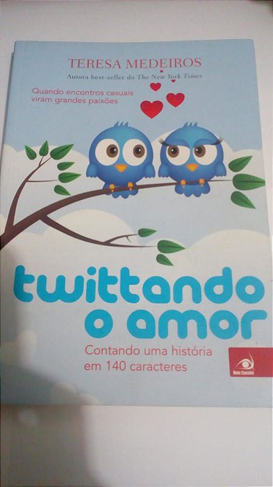 Twittando o amor - Teresa Medeiros
