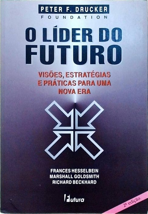 O Líder do Futuro - Peter F. Drucker