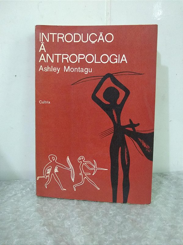Introdução à Antropologia - Ashley Montagu