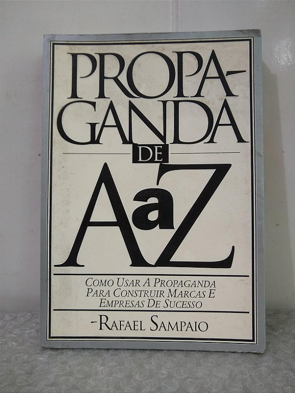 Propaganda de A a Z - Rafael Sampaio