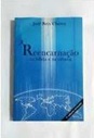 A Reencarnação na Bíblia e na Ciência - José Reis Chaves