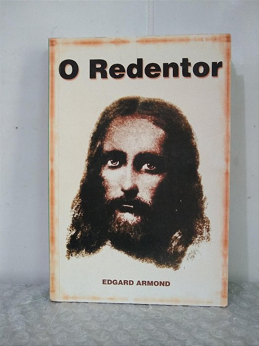 O Redentor - Edgard Armond