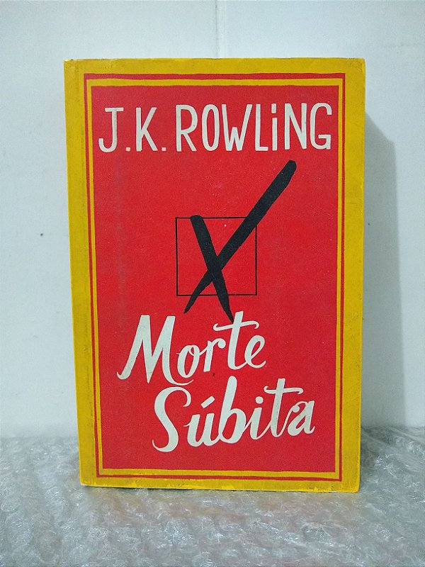 Morte Súbita - J. K. Rowling