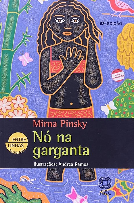 Nó Na Garganta - Col. Entre Linhas Cotidiano - Conforme a Nova Ortografia