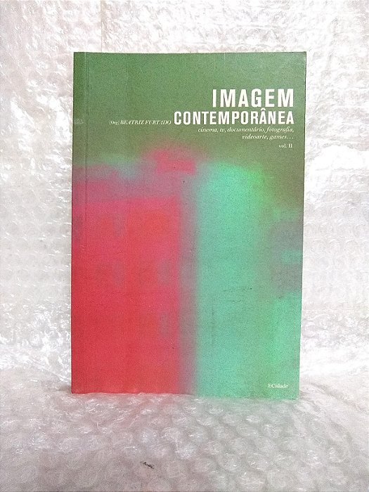 Imagem Contemporânea - Beatriz Furtado (org.)