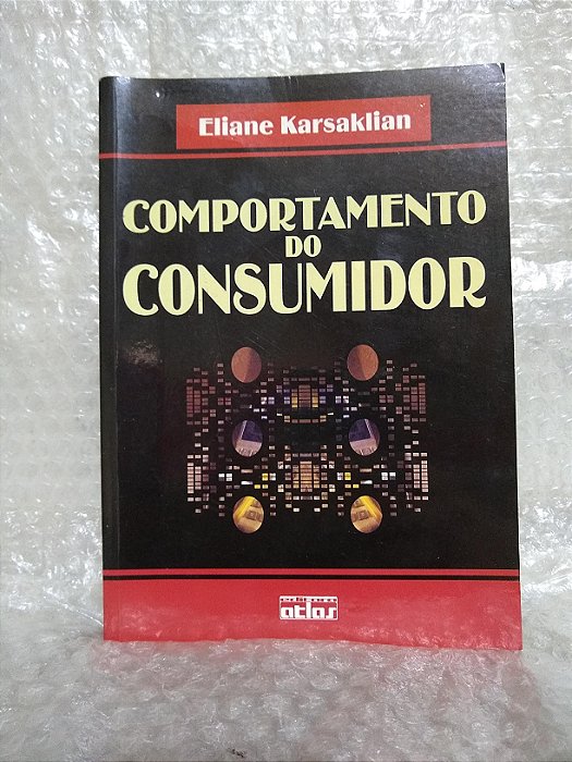 Comportamento do Consumidor - Eliane Karsaklian