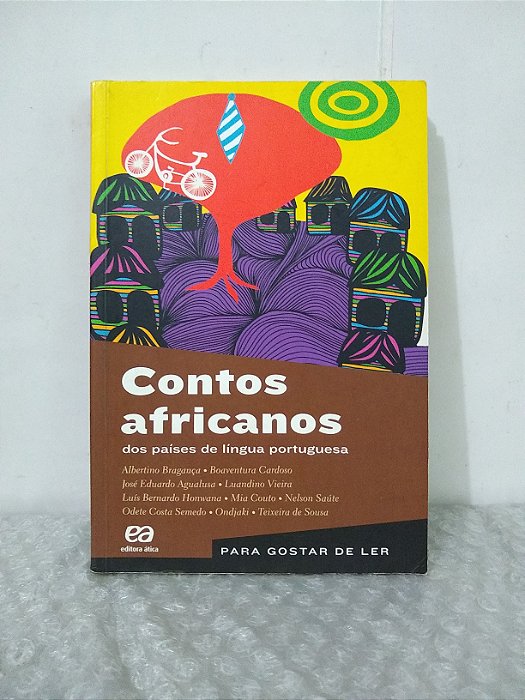 Contos Africanos dos Países de Língua Portuguesa - Albertino Bragança e Outros