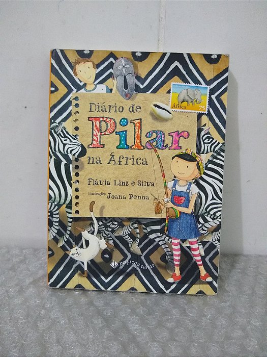 Diário de Pilar na África - Flávia Lins e Silva