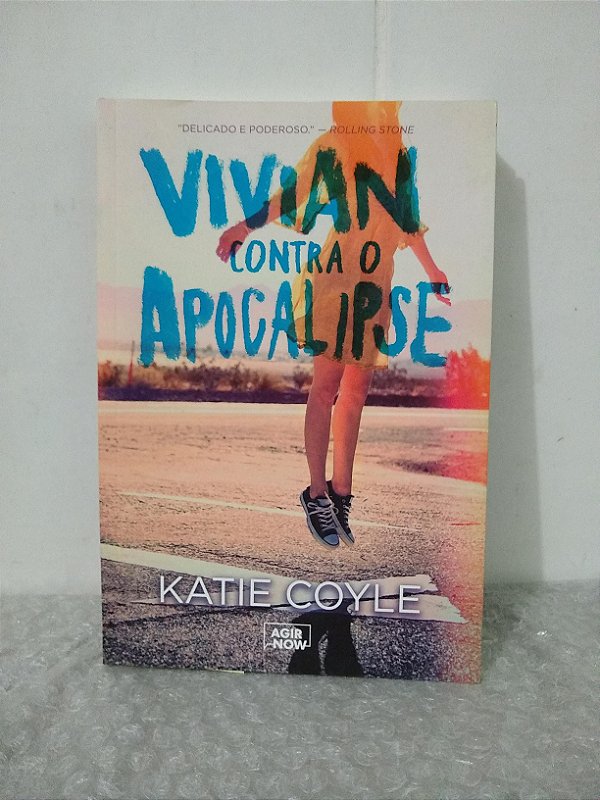 Vivian Contra o Apocalipse - Katie Coyle