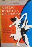 Gestão Holística de Pessoas - Isa Magalhães