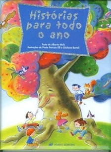 Historias para todo o ano - Alberto Melis - Ed. porto - Portugal - Capa Dura