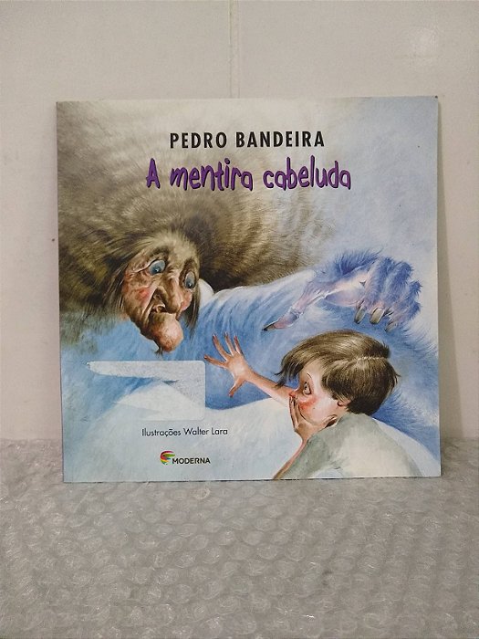 A Mentira Cabeluda - Pedro Bandeira