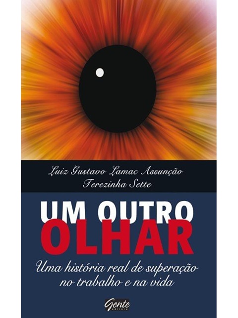 Um outro olhar - Luiz Gustavo Lamac