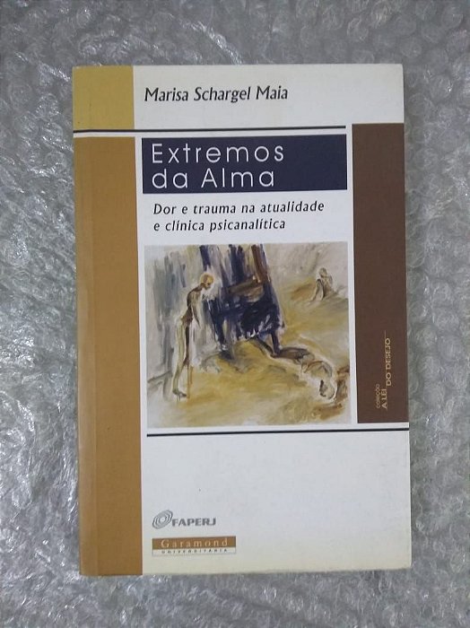 Extremos da Alma - Marisa Schargel Maia