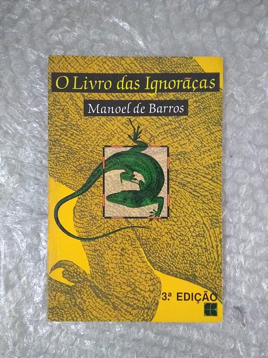 O Livro das Ignorãças - Manoel de Barros - Seboterapia - Livros
