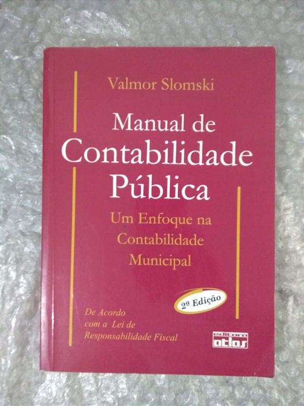 Manual de Contabilidade Pública - Valmor Slomski