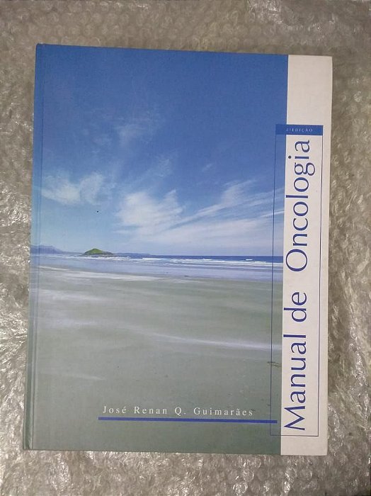 Manual de Oncologia - José Renan Q. Guimarães