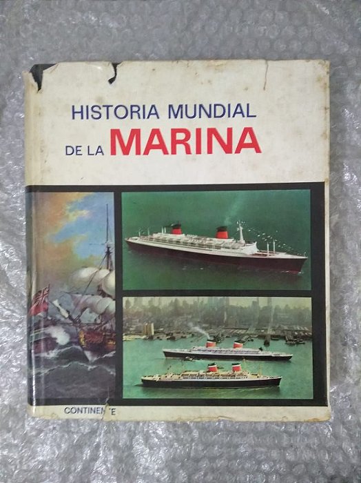 Historia Mundial de la Marina - Editora Continente (Livro em Espanhol)