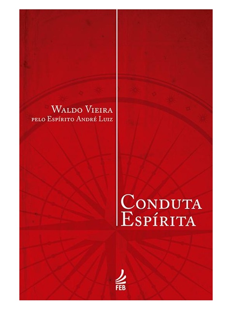 Conduta espírita - Waldo Vieira