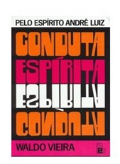 Conduta espírita - Waldo Vieira