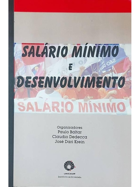 Salário Mínimo e Desenvolvimento - Paulo Baltar