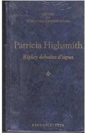Ripley Debaixo Dágua - Patrick Highsmith - Altaya