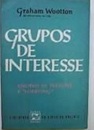 Grupos de Interesse - Graham Wootton