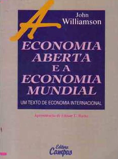 A economia aberta e a economia mundial - John Williamson