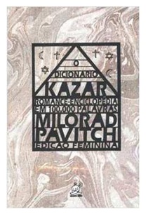 O Dicionário Kazar - Milorad Pávitch - Edição masculina
