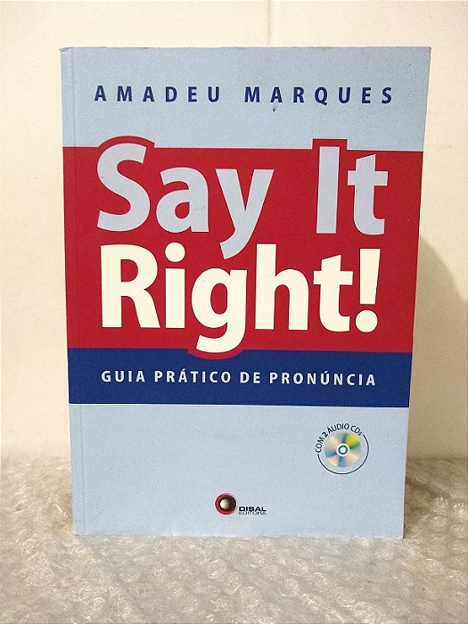 Say It Right! - Amadeu Marques (Não acompanha os CD's)