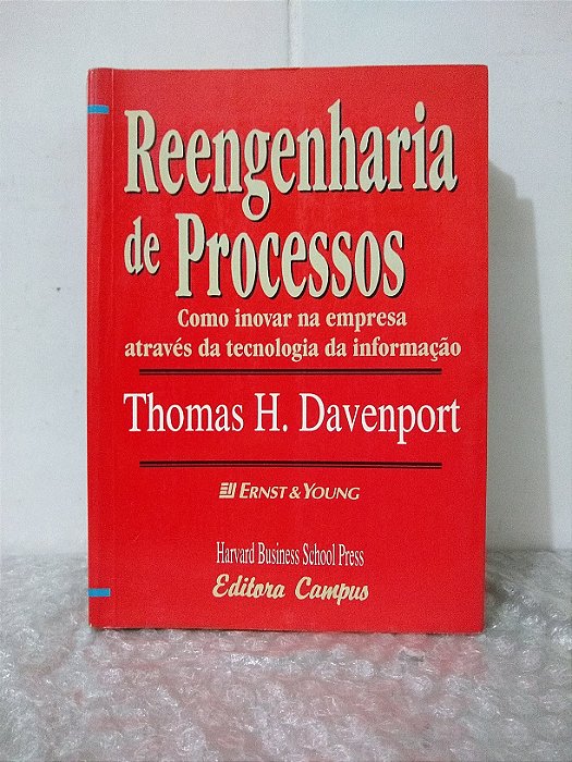 Reengenharia de Processos - Thomas H. Davenport