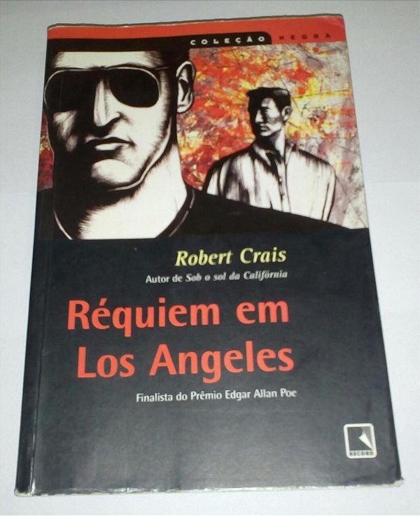 Requiem em Los Angeles - Robert Crais - Coleção negra