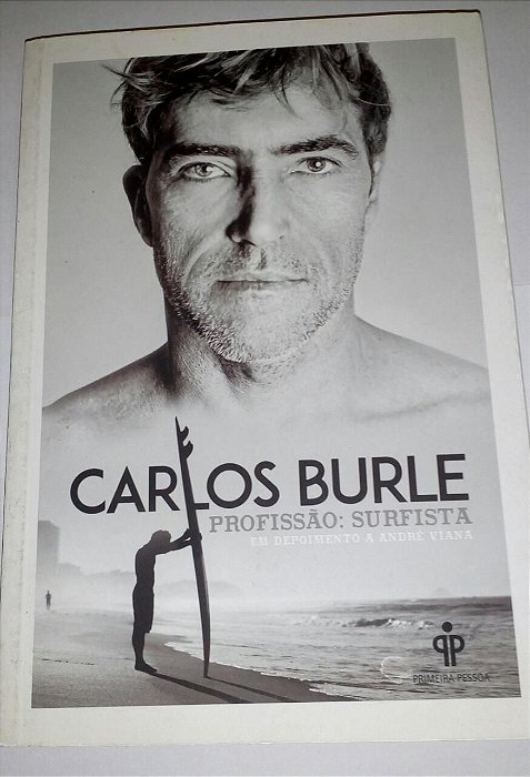 Carlos Burle profissão surfista - André Viana