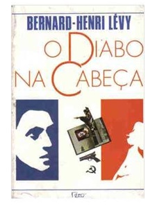O Diabo na Cabeça - Bernard-henri Lévy