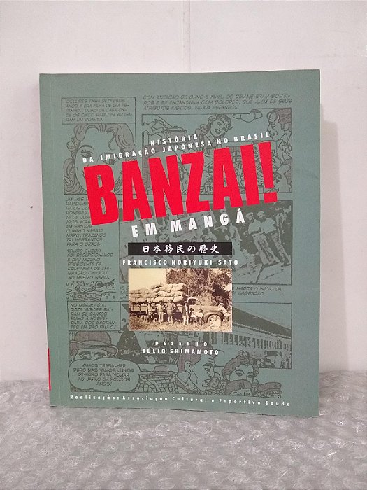 Banzai! em Mangá - Francisco Noriyuki Sato e Júlio Shimamoto